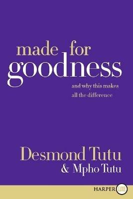Made for Goodness LP - Desmond Tutu,Mpho Tutu - cover