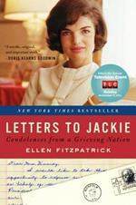 Letters to Jackie: Condolences from a Grieving Nation