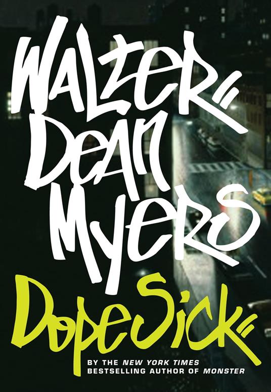 Dope Sick - Walter Dean Myers - ebook