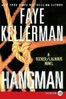 Hangman Large Print - Faye Kellerman - cover