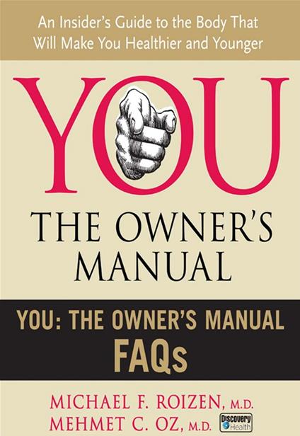 You: The Owner's Manual FAQs