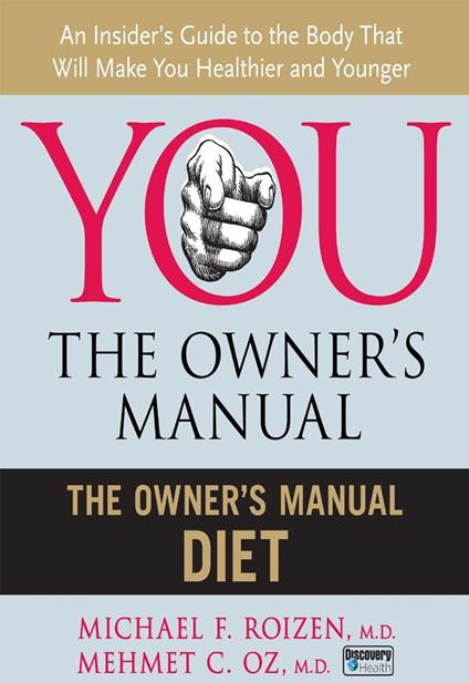 The Owner's Manual Diet