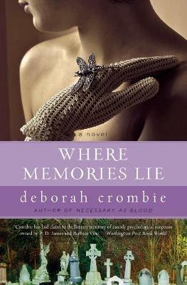 Where Memories Lie - Deborah Crombie - cover