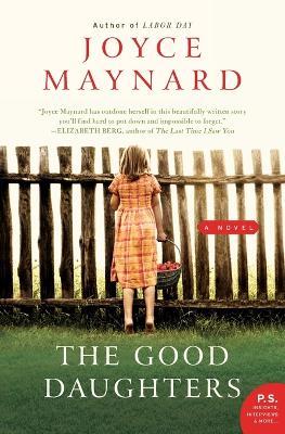 The Good Daughters - Joyce Maynard - cover
