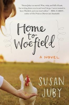 Home to Woefield - Susan Juby - cover