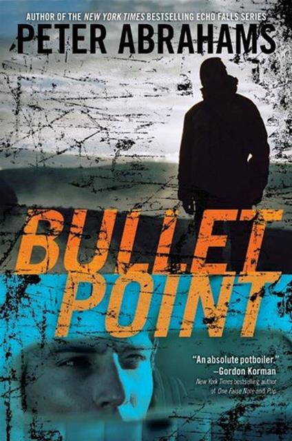 Bullet Point - Peter Abrahams - ebook