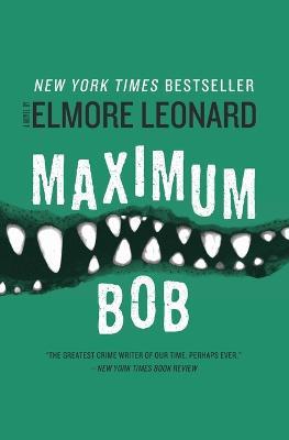 Maximum Bob - Elmore Leonard - cover