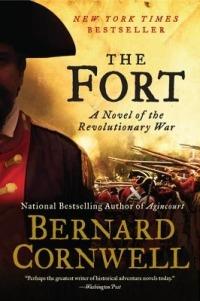 The Fort: A Novel of the Revolutionary War - Bernard Cornwell - cover