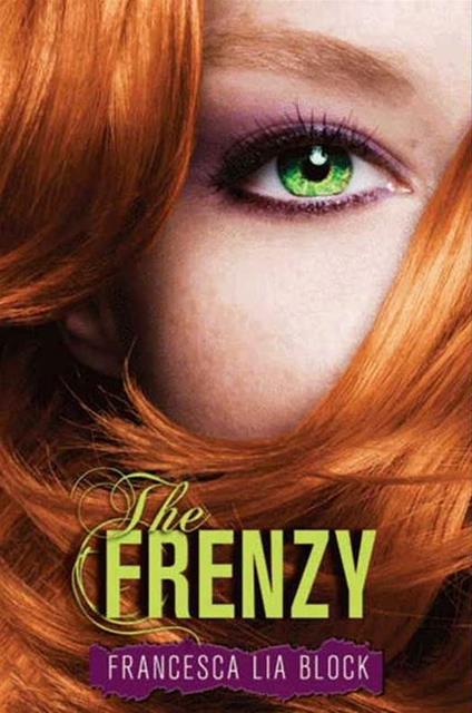 The Frenzy - Francesca Lia Block - ebook