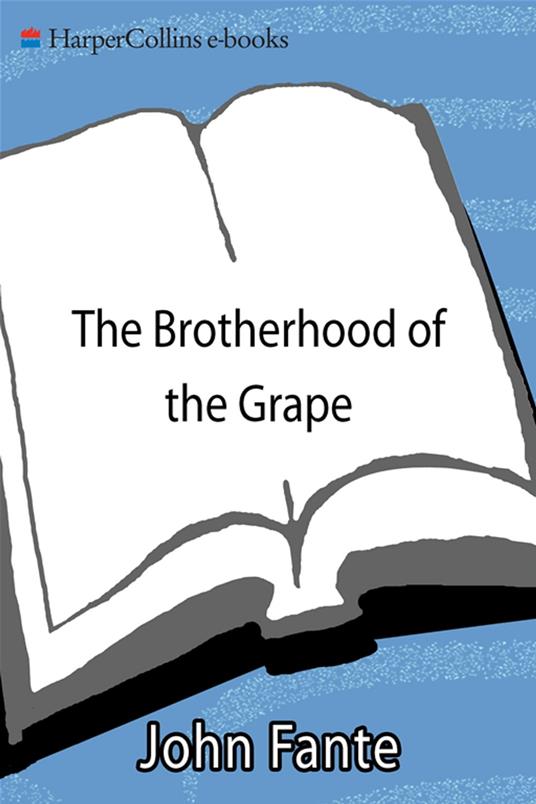 The Brotherhood of the Grape