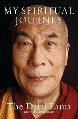 My Spiritual Journey: Personal Reflections, Teachings, and Talks - Dalai Lama,Sofia Stril-Rever - cover