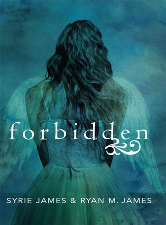 Forbidden - Syrie James,Ryan M. James - ebook