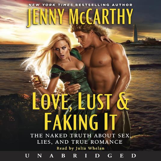 Love, Lust & Faking It