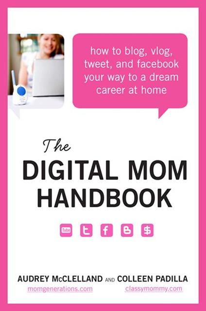 The Digital Mom Handbook