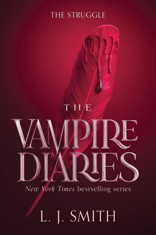 The Vampire Diaries: The Struggle - L J Smith - ebook