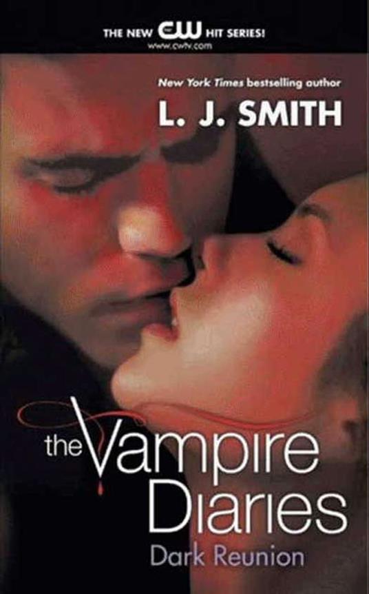 The Vampire Diaries: Dark Reunion - L J Smith - ebook