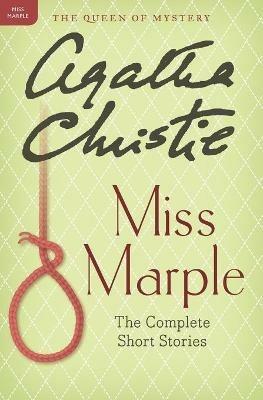 Miss Marple: The Complete Short Stories: A Miss Marple Collection - Agatha Christie - cover