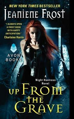 Up From the Grave: A Night Huntress Novel - Jeaniene Frost - cover