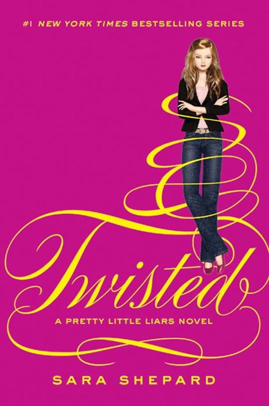 Pretty Little Liars #9: Twisted - Sara Shepard - ebook