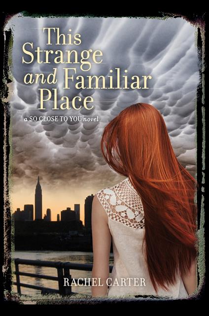 This Strange and Familiar Place - Carter Rachel - ebook