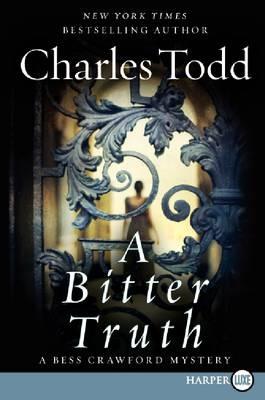 A Bitter Truth Large Print - Charles Todd - cover