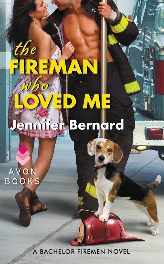 The Fireman Who Loved Me