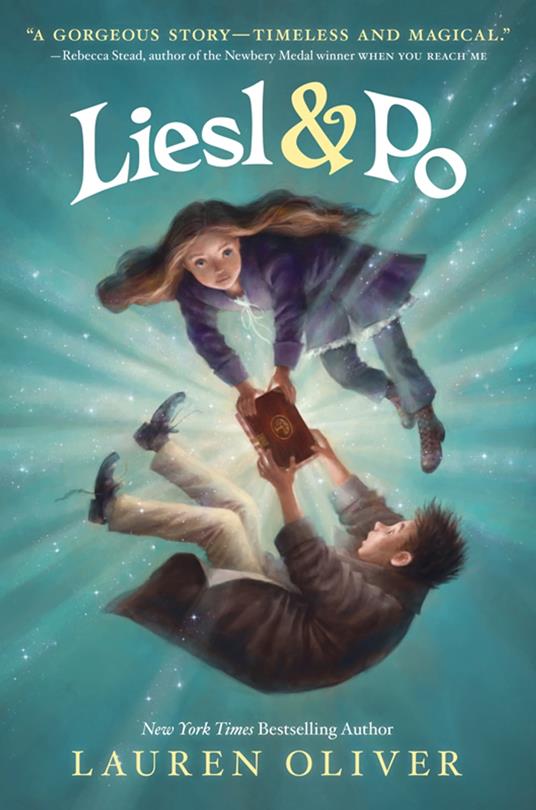 Liesl & Po - Lauren Oliver,Kei Acedera - ebook