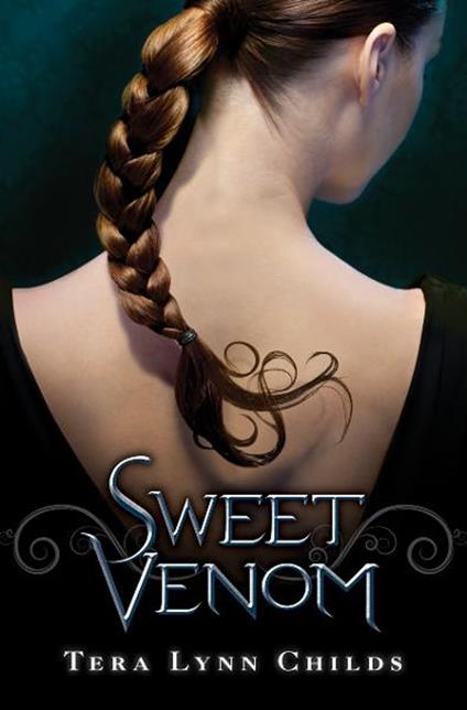Sweet Venom - Tera Lynn Childs - ebook