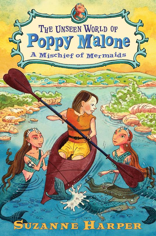 The Unseen World of Poppy Malone #3: A Mischief of Mermaids - Suzanne Harper - ebook