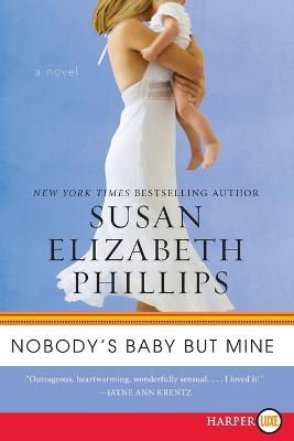 Nobody's Baby But Mine - Susan Elizabeth Phillips - cover