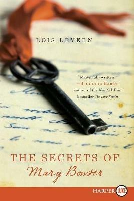 The Secrets of Mary Bowser - Lois Leveen - cover