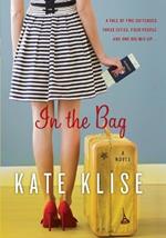 In The Bag: A Novel