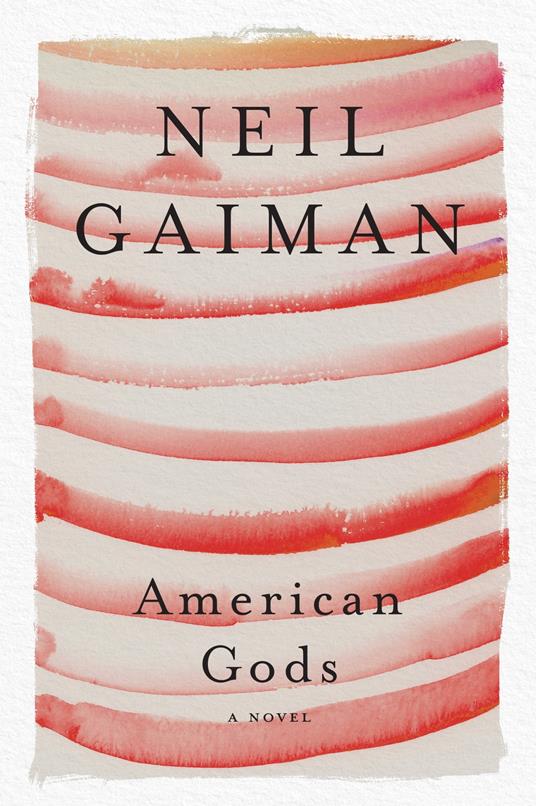 American Gods: The Tenth Anniversary Edition