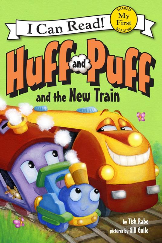 Huff and Puff and the New Train