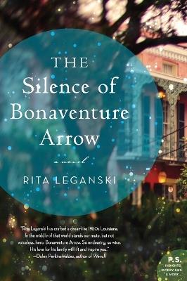 The Silence of Bonaventure Arrow - Rita Leganski - cover