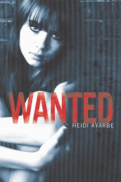 Wanted - Heidi Ayarbe - ebook