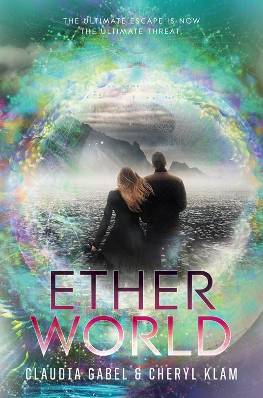 Etherworld - Claudia Gabel,Cheryl Klam - ebook