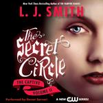 Secret Circle Vol II: The Captive