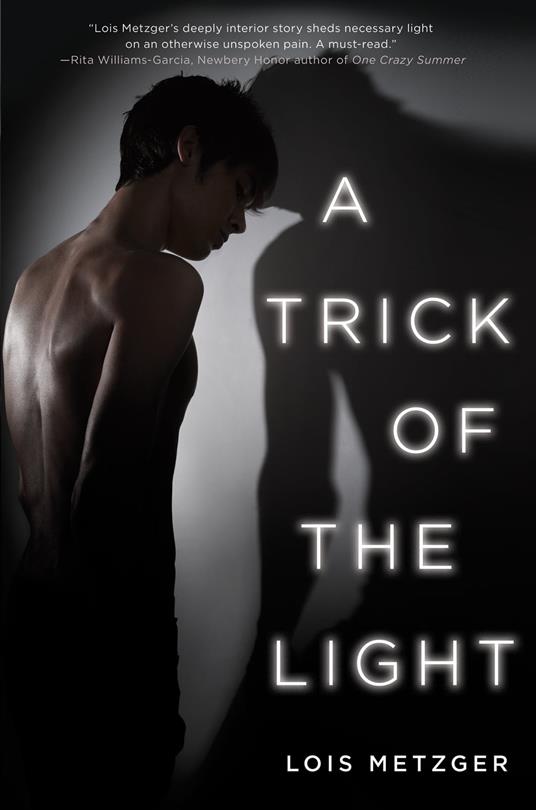 A Trick of the Light - Lois Metzger - ebook