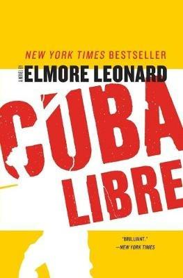 Cuba Libre - Elmore Leonard - cover