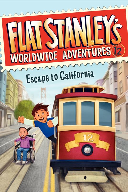 Flat Stanley's Worldwide Adventures #12: Escape to California - Jeff Brown,Macky Pamintuan - ebook