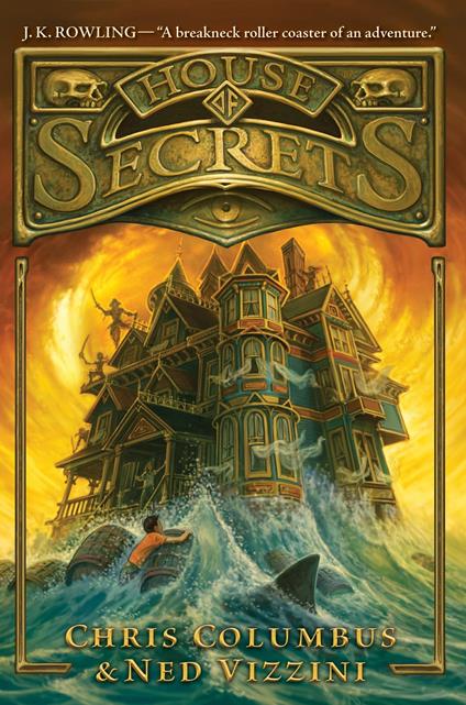 House of Secrets - Chris Columbus,Ned Vizzini,Greg Call - ebook