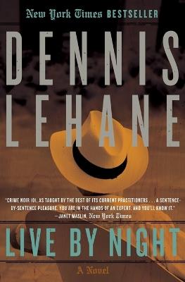 Live by Night - Dennis Lehane - cover