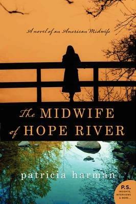 The Midwife of Hope River - Patricia Harman - cover