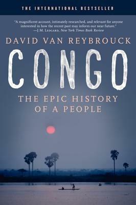 Congo: The Epic History of a People - David Van Reybrouck - cover