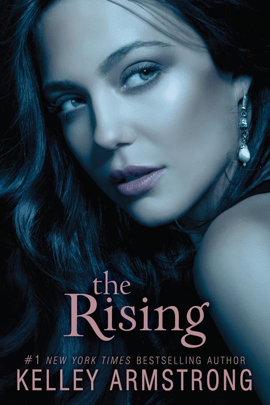 The Rising - Kelley Armstrong - ebook