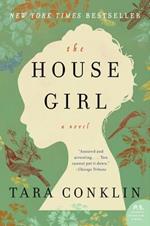 The House Girl: A Novel