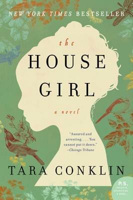 The House Girl: A Novel - Tara Conklin - cover