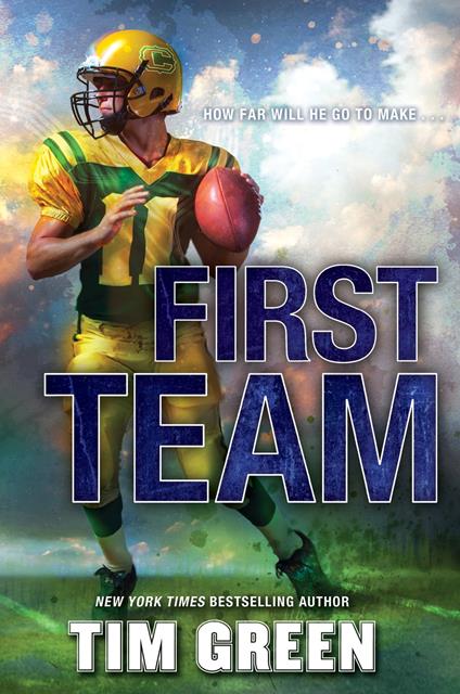 First Team - Tim Green - ebook