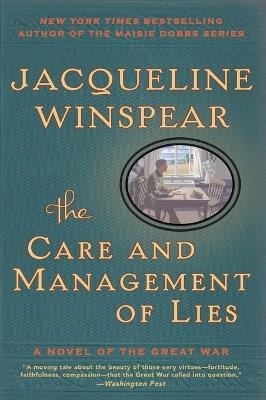 The Care and Management of Lies: A Novel of the Great War - Jacqueline Winspear - cover